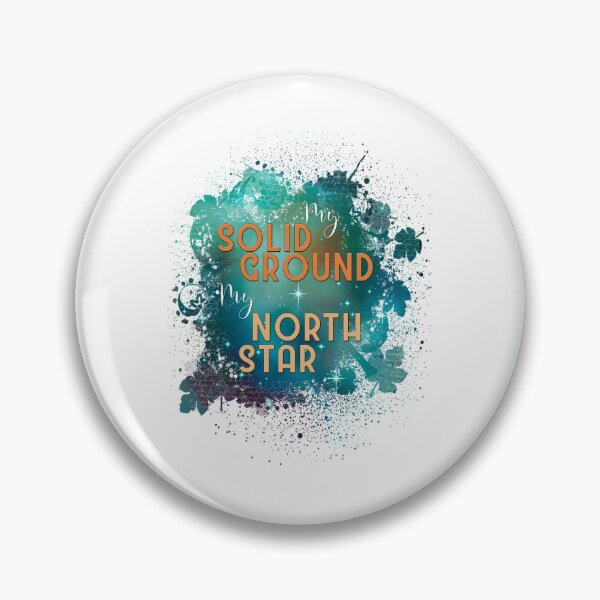Item preview, My Solid Ground, My North Star designed and sold by XFchemist-Art.