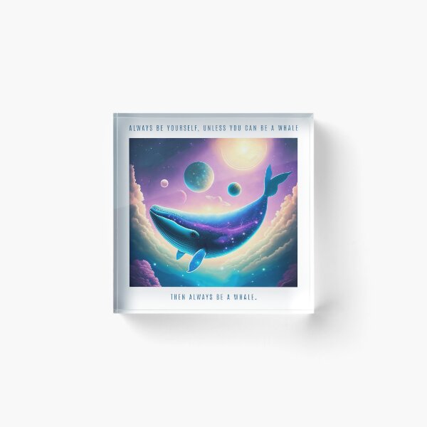 Item preview, Always Be A Whale designed and sold by Seljomoon.