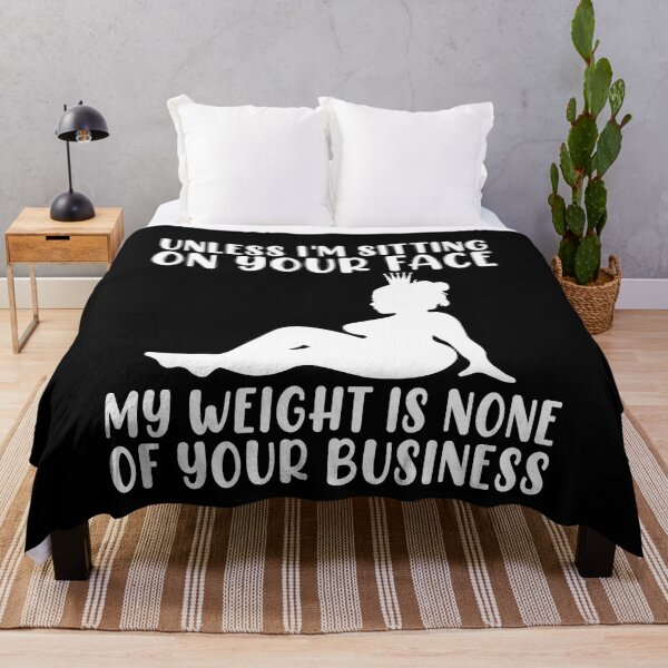 Item preview, My Weight Is None Of Your Business Girls End Weight Shaming Gift designed and sold by TMelonShop.