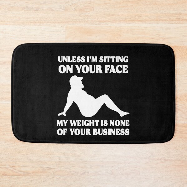 Item preview, My Weight Is None Of Your Business Fat Dad Fathers Day Gift designed and sold by TMelonShop.