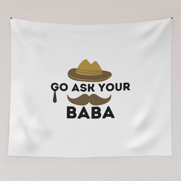 Item preview, Go ask your baba designed and sold by Loot Locker.