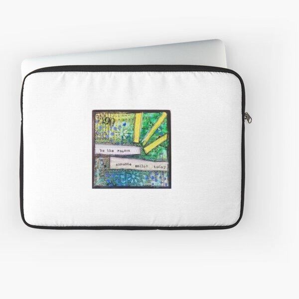 Be the reason Laptop Sleeve