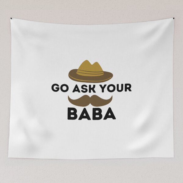 Item preview, Go ask your baba designed and sold by Loot Locker.
