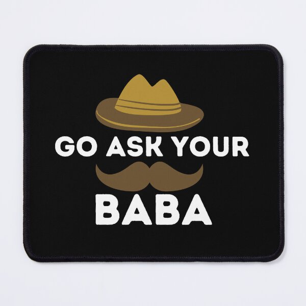Item preview, Go ask your baba designed and sold by Loot Locker.