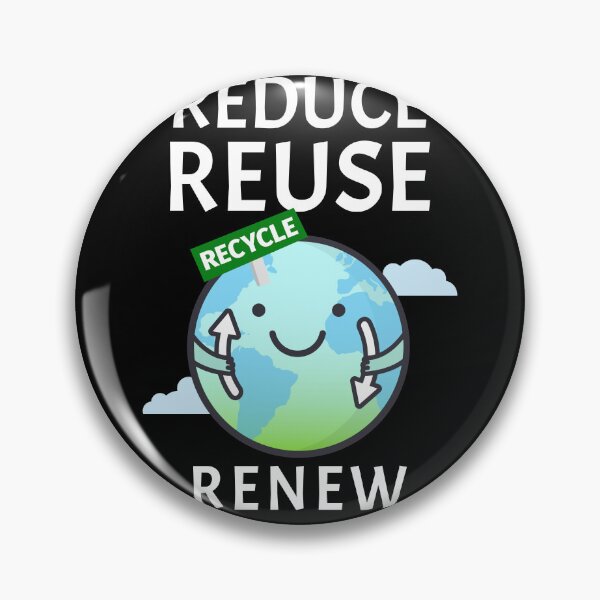 Artikelvorschau, Reuse Reuse Recycle Renew entworfen und verkauft von proearth2022.
