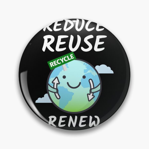 Artikelvorschau, Reuse Reuse Recycle Renew entworfen und verkauft von proearth2022.