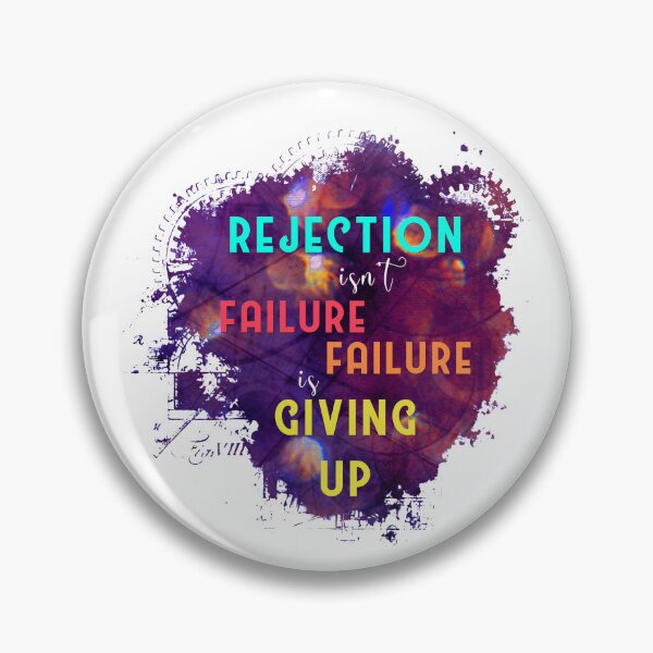 Item preview, Rejection isn';t Failure designed and sold by XFchemist-Art.