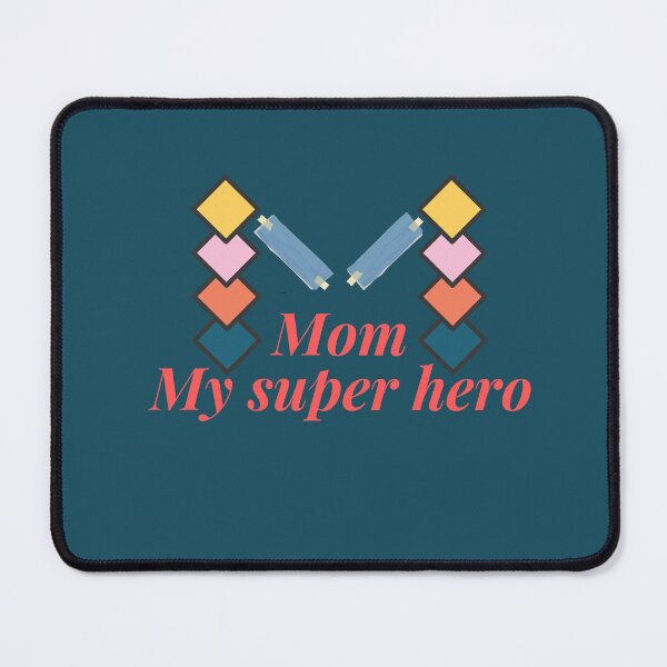 Item preview, Mom my super hero designed and sold by AppleMe.
