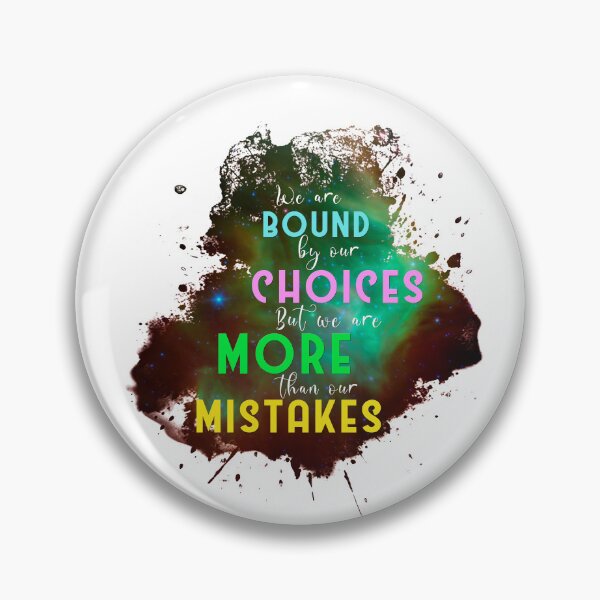 Item preview, We are bound by our choices but we are more than our mistakes designed and sold by XFchemist-Art.