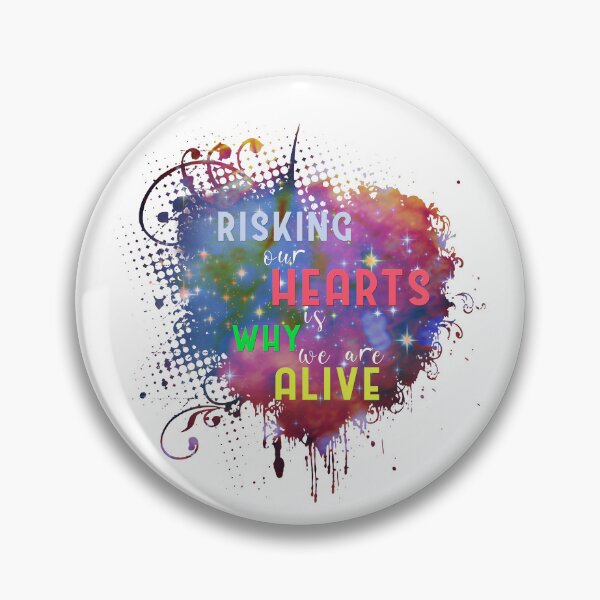 Item preview, Risking our hearts is why we are alive designed and sold by XFchemist-Art.