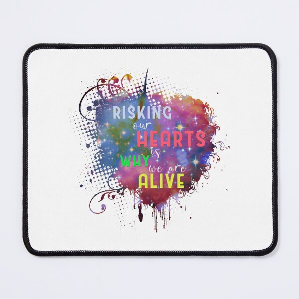 Item preview, Risking our hearts is why we are alive designed and sold by XFchemist-Art.