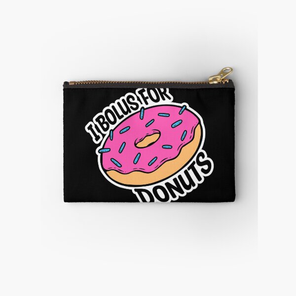 Item preview, I Bolus for Donuts - With Border designed and sold by MillyD13.