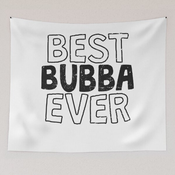 Item preview, Best Bubba Ever designed and sold by 14thFloor.