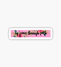 by grace through faith Sticker