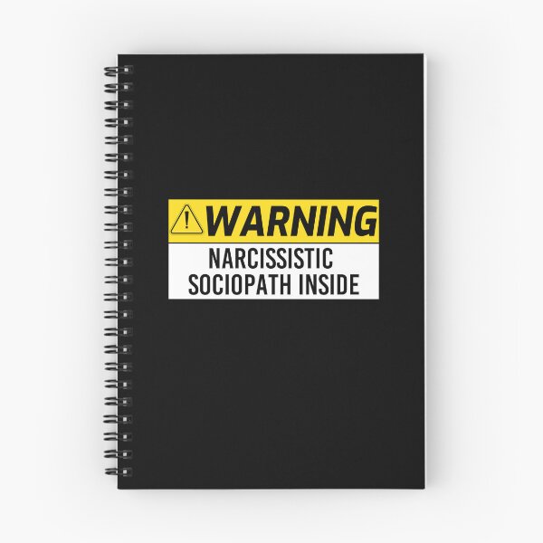 Item preview, Funny Egotistic Warning Narcissistic Sociopath Inside designed and sold by jojosign.