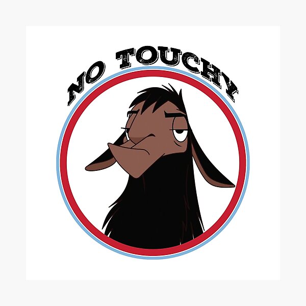 Artikel-Vorschau von Kuzco NO TOUCHY trauriger Lama Kaiser neuer Groove Kaiser David Spaten zurück ohne Berührung lustiges Geschenk, designt und verkauft von starkle.