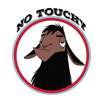 Artwork thumbnail, Kuzco NO TOUCHY sad llama emperor's new groove emperor david spade back off no touch funny gift by starkle