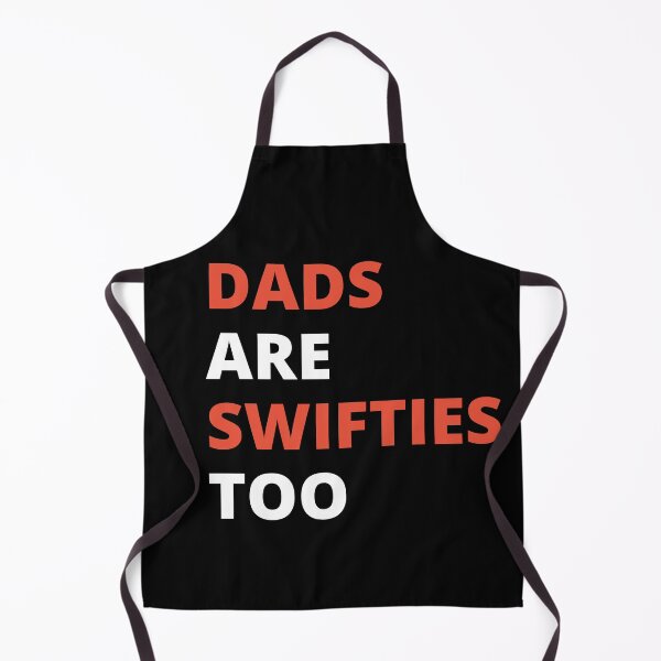 Item preview, dads are swifties too designed and sold by mu-art.