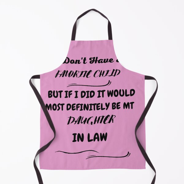 Item preview, I Don't Have A Favorite Child But If I Did It Would Most Definitely Be My Daughter In Law Classic T-Shirt designed and sold by Saadady05.