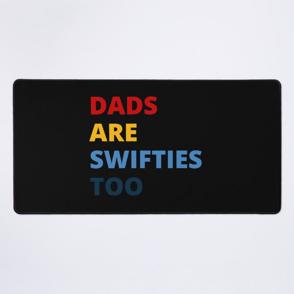 Item preview, dads are swifties too designed and sold by mu-art.