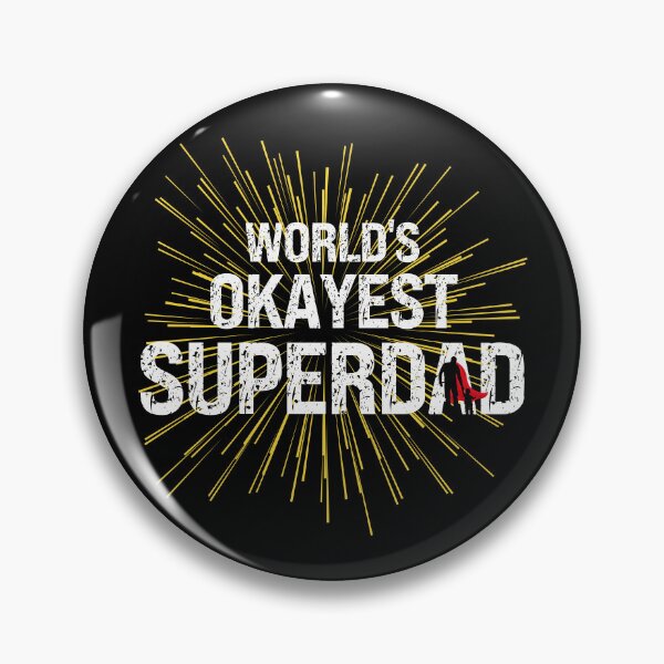 Item preview, Worlds Okayest Super Dad designed and sold by Affyboss6.