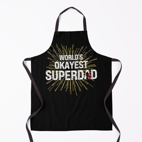 Item preview, Worlds Okayest Super Dad designed and sold by Affyboss6.