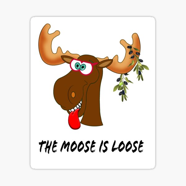 Item preview, The Moose is Loose designed and sold by TerenceLacey.