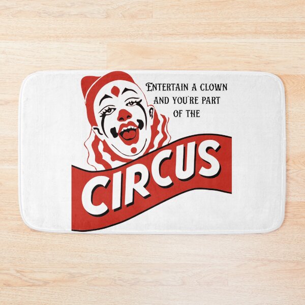 Item preview, Entertain a Clown and You're Part of the Circus! - Humor designed and sold by SSustainable.