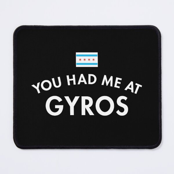 Item preview, You Had Me At Gyros designed and sold by twHistory.