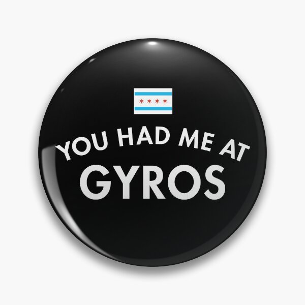 Item preview, You Had Me At Gyros designed and sold by twHistory.