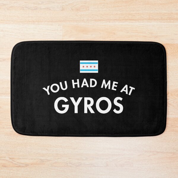 Item preview, You Had Me At Gyros designed and sold by twHistory.