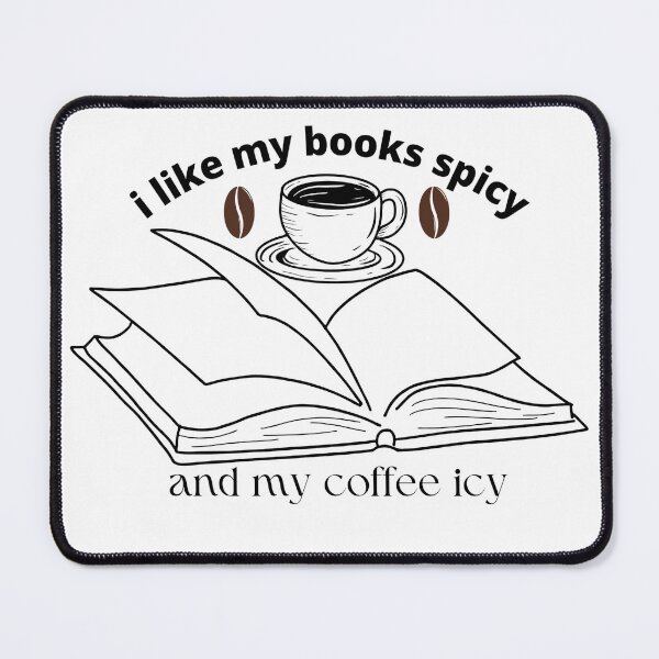 Item preview, I like my books spicy and my coffee here designed and sold by Mustaph-Shop.