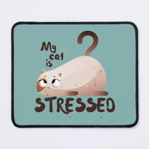 Item preview, My cat is stressed - Funny cat designed and sold by PellSilversmith.
