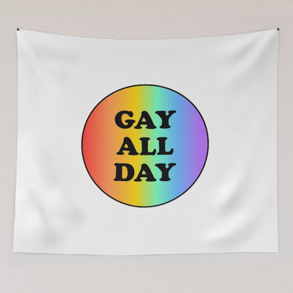 Item preview, Gay All Day designed and sold by Inspirationmotivation.
