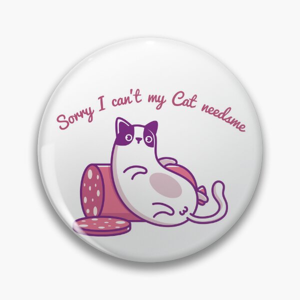 Item preview, Sorry I Cant My Cat Needs Me designed and sold by Mystic-Roots99.