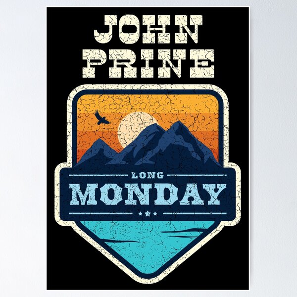 Item preview, John Prine - Long Monday - Distressed designed and sold by IfDesignGroup.