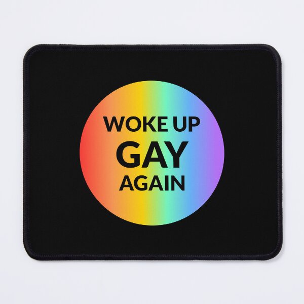 Item preview, Woke up gay again designed and sold by Inspirationmotivation.