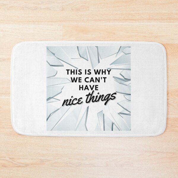 Item preview, this is why we can't have nice things designed and sold by amaturo.