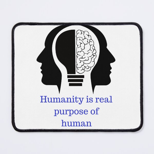 Item preview, humanity is real purpose of human designed and sold by tahir7262.