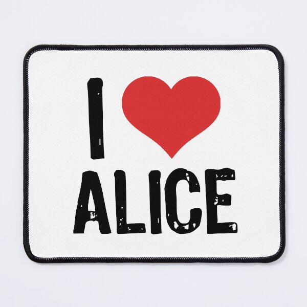 Item preview, I Love Alice designed and sold by The "I Love Everything" Shop.