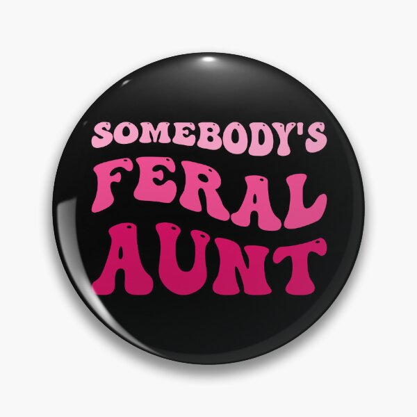 Item preview, Somebody's Feral Aunt funny groovy  designed and sold by desimino.