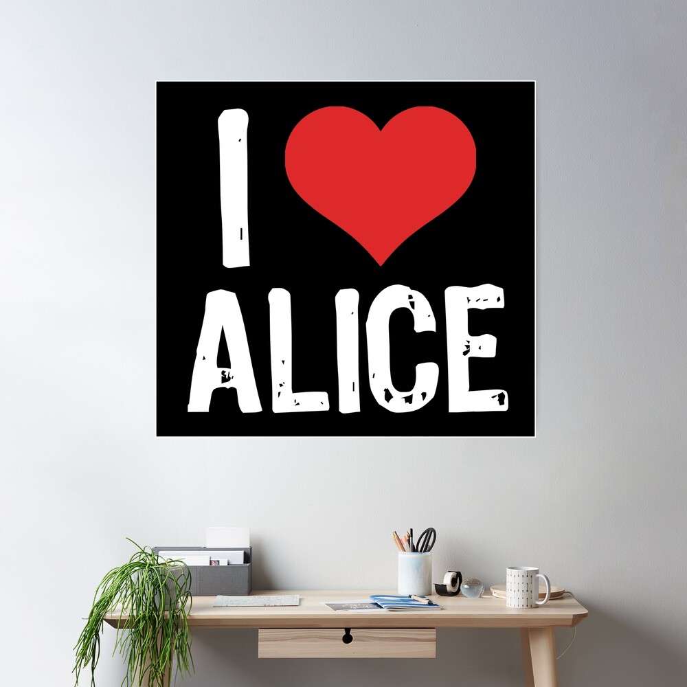 I Love Alice