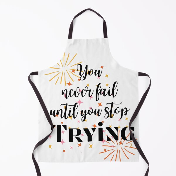Item preview, You never fail until you stop trying designed and sold by NexCreation.