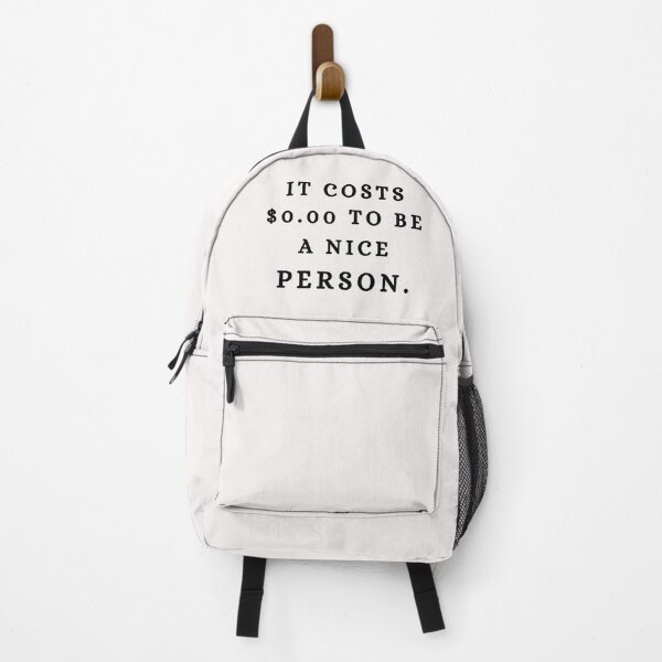 Item preview, It Costs 0.00 $ To Be A Nice Person / Quotes/ Trendy designed and sold by Alexa5454.