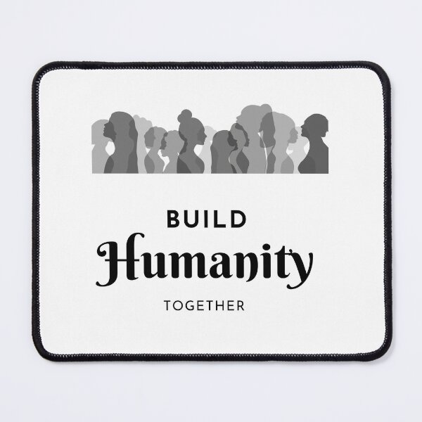 Item preview, build humanity together designed and sold by tahir7262.