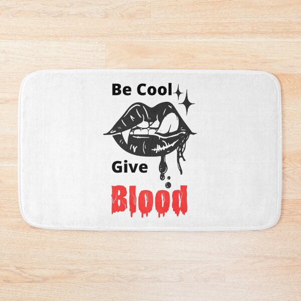 Item preview, Be Cool Give Blood designed and sold by DiamondPixel.