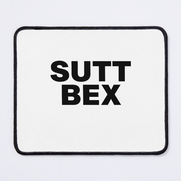 Item preview, SUTT BEX GAG GIFT designed and sold by waltonaflag.