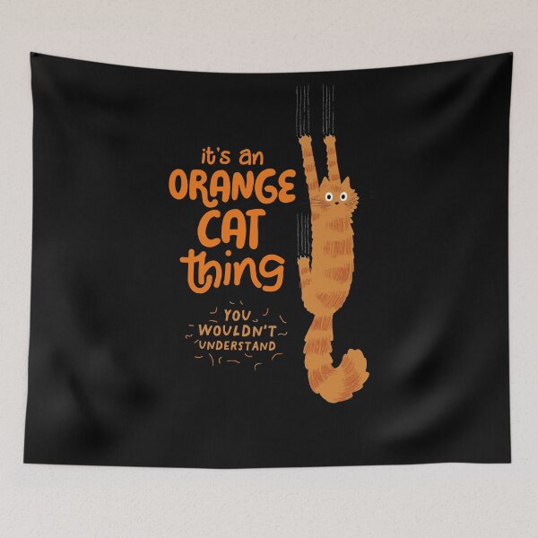 Item preview, It's An Orange Cat Thing - Funny Tabby Cat Holding On with Claws designed and sold by Jenn Inashvili.