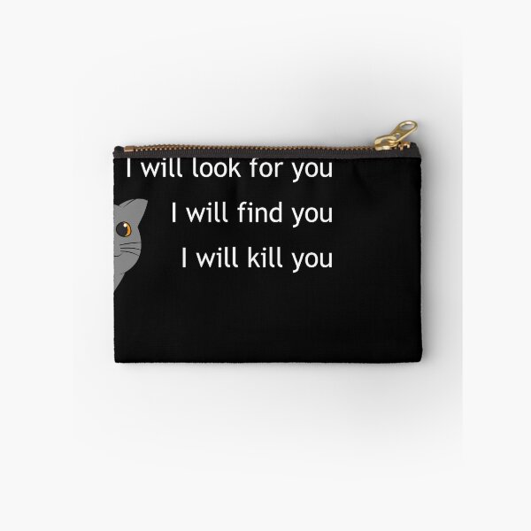 Item preview, I will kill you designed and sold by Eggroll the Cat.