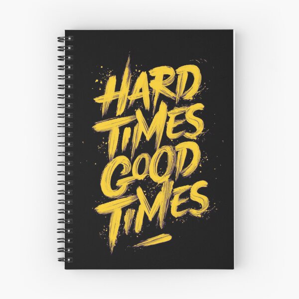 Item preview, Hard Times good times designed and sold by Sanooshop.